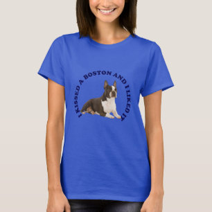 Ik heb een Boston Terrier gekust T-shirt