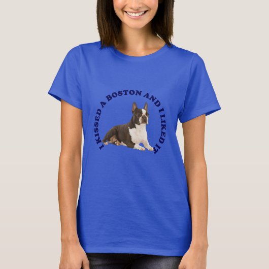 Ik heb een Boston Terrier gekust T-shirt (Voorkant)