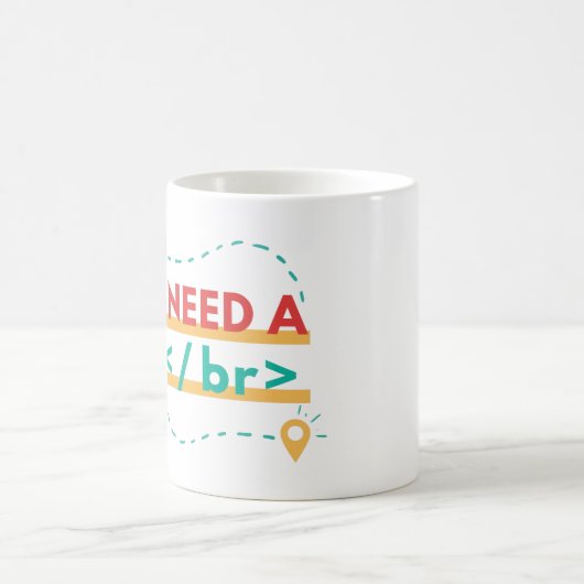 IK HEB EEN BR NODIG - BREAK - PROGRAMMERINGSPUN KOFFIEMOK (Center)