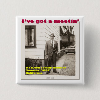 Ik heb een Button. Vierkante Button 5,1 Cm