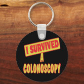 Ik heb een colonoscopie overleefd sleutelhanger (Voorkant)