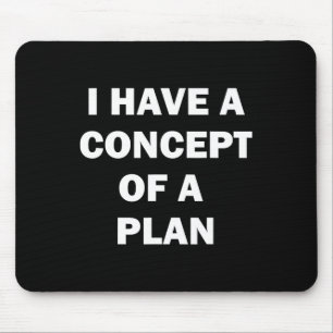 Ik Heb Een Conceptplan Kamala Trump Detecteert Muismat
