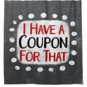Ik heb een coupon voor dat douchegordijn (Voorkant)