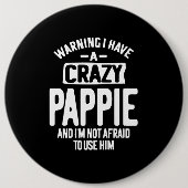 Ik heb een Crazy Pappie | vader opa Gift Ronde Button 6,0 Cm (Voorkant)
