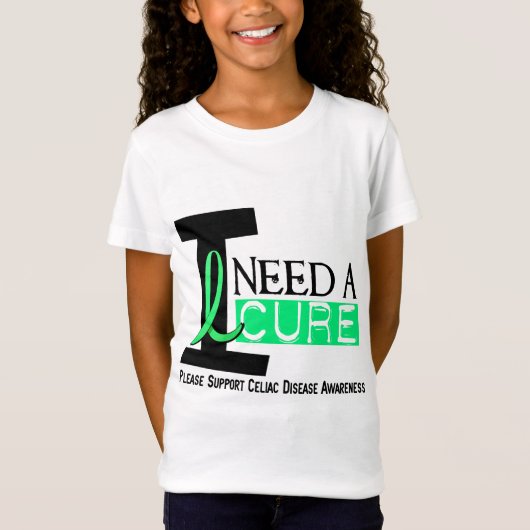 IK HEB EEN CURE 1 CELIAC ZIEKTE T-Shirts NODIG (Voorkant)