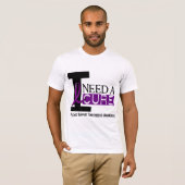 IK HEB EEN CURE 1 SARCOIDOSIS T-Shirts NODIG (Voorkant volledig)