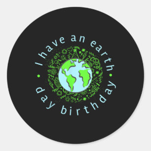 Ik heb een Dag op Aarde Ronde Sticker