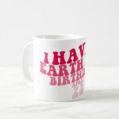 Ik heb een Dag van de Aarde Koffiemok (Voorkant links)