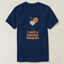 Ik heb een Dinking Probleem Pickleball Humor