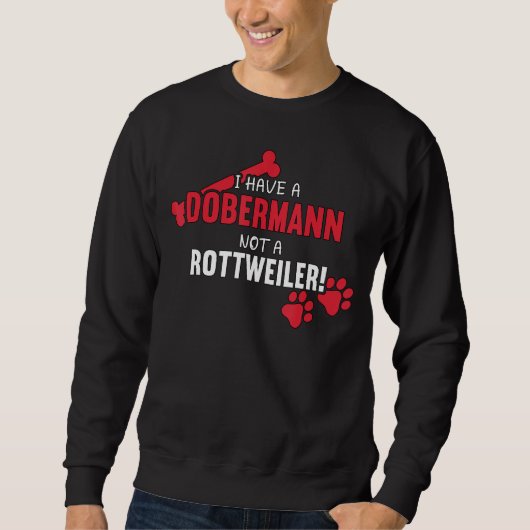 Ik heb een Dobermann Pinscher Hondenliefhebber Mam Trui (Voorkant)