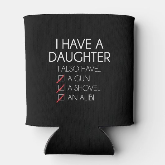 Ik heb een dochter. blikjeskoeler (Achterkant)