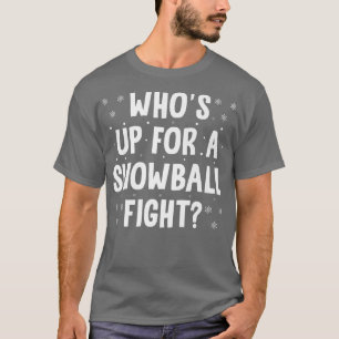 Ik heb een doctoraat in Snowball Fights Snowballin T-shirt
