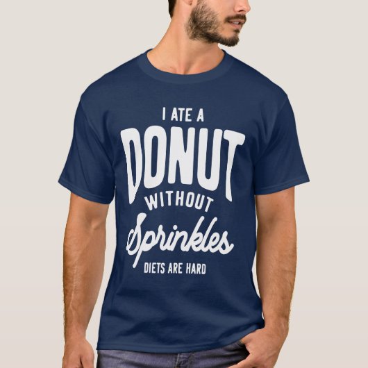 Ik heb een donut zonder sprinkhaandiëten.. t-shirt (Voorkant)