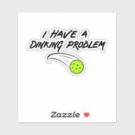 Ik heb een drankprobleem - grappig pickleball cade sticker