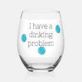 Ik heb een drankprobleem pickleball ballen .grappi wijnglas zonder voet (Voorkant)