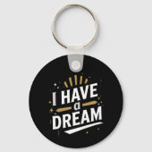 Ik Heb een Droom Inspirerende Typografie Kunst Sleutelhanger (Achterkant)