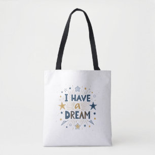 Ik Heb een Droom Starburst Typografie Kunst Tote Bag