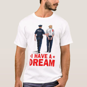 Ik heb een droom t-shirt