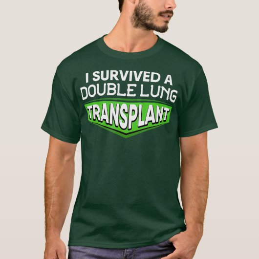 Ik heb een dubbel Lung Transplant Awareness overle T-shirt (Voorkant)