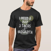 Ik heb een dutje 3 taco's en een Margarita Cocktai T-shirt (Voorkant)