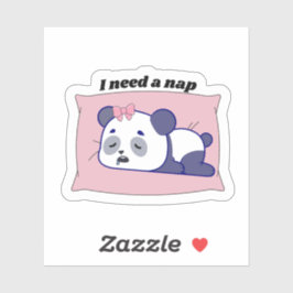 “Ik heb een dutje nodig” Grappig Kawaii-ontwerp Sticker