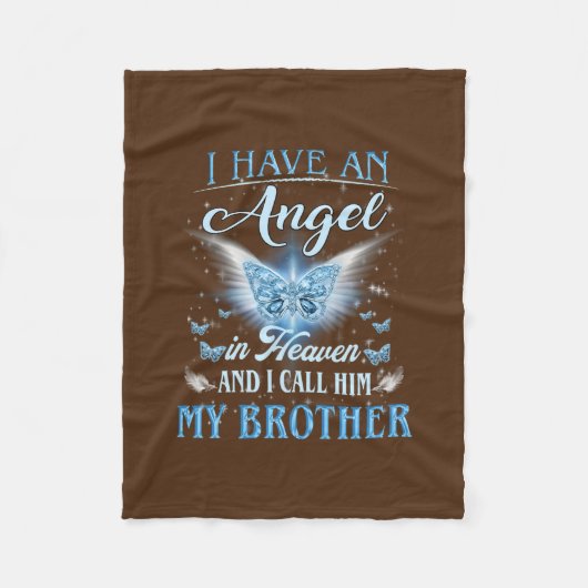 Ik heb een engel in de hemel die ik hem mijn broer fleece deken (Voorkant)