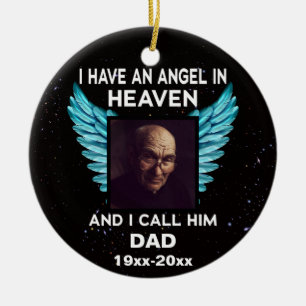 Ik heb een engel in de hemel en ik noem hem pap keramisch ornament