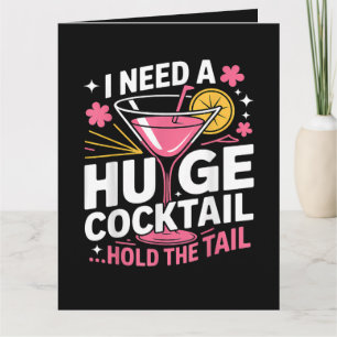 Ik heb een enorme cocktail nodig Grappig Bedankkaart