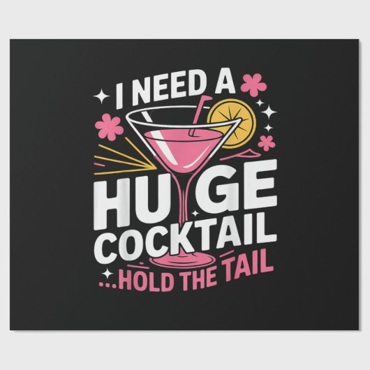 Ik heb een enorme cocktail nodig Grappig Cadeaupapier (Vlak)