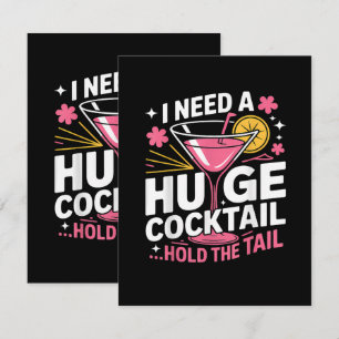 Ik heb een enorme cocktail nodig Grappig Kaart