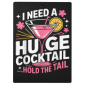Ik heb een enorme cocktail nodig Grappig Klembord (Achterkant)
