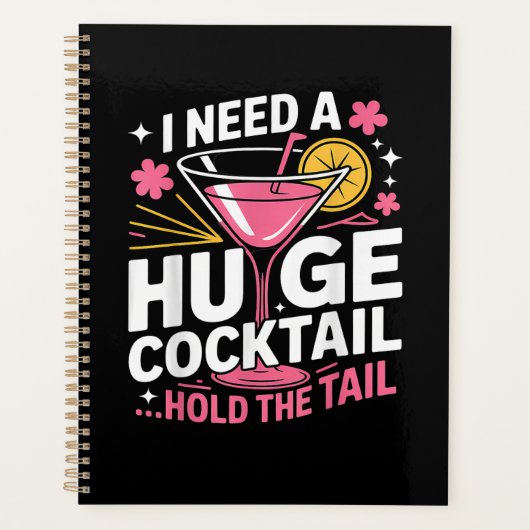 Ik heb een enorme cocktail nodig Grappig Planner (Voorkant)