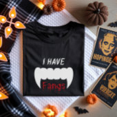 Ik heb een Fangs Vampire Halloween T-shirt