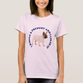 Ik heb een Fenchy gekust T-shirt (Voorkant)