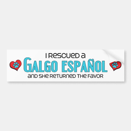 Ik heb een Galgo Español (Vrouw Dog) gered Bumpersticker (Voorkant)