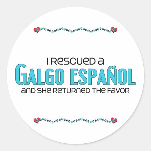 Ik heb een Galgo Español (Vrouw) gered Ronde Sticker (Voorkant)