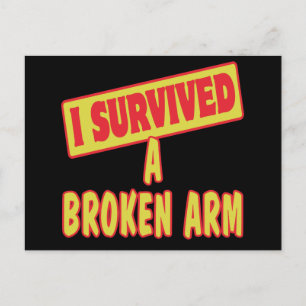 IK HEB EEN GEBROKEN ARM OVERLEEFD BRIEFKAART