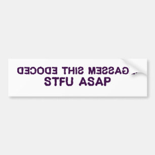 Ik heb een geheime boodschap voor je om te decoder bumpersticker