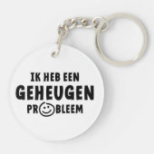 Ik heb een geheugen probleem. Alzheimer, dementie. Sleutelhanger (Achterkant)