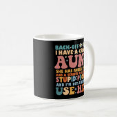 Ik heb een gekke tante die woedeproblemen heeft koffiemok (Voorkant rechts)