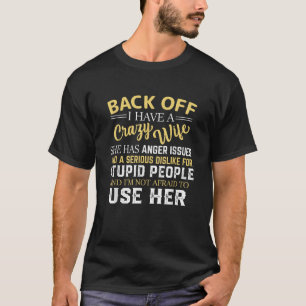 Ik heb een gekke vrouw, grappige man en vrouw fami t-shirt