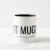 Ik heb een gemuteerde Mok met optionele ondertitel (Center)