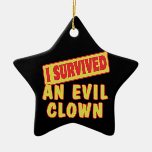 IK HEB EEN GESLOTEN EVIL OVERLEVEN KERAMISCH ORNAMENT (Voorkant)