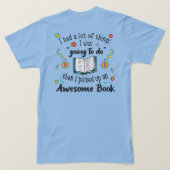 Ik heb een Geweldige boek opgehaald T-shirt (Design achterkant)
