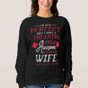 Ik heb een Geweldige Canadese wife Dag voor mij Trui