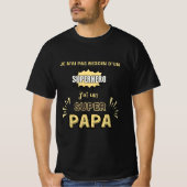 Ik heb een geweldige papa. t-shirt (Voorkant)