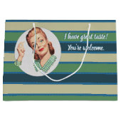 Ik heb een geweldige smaak. Je bent welkom. Large Cadeautasje (Voorkant)