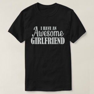 Ik heb een Geweldige Vriendin Valentijnsdag T-shirt
