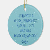 Ik heb een Global Pandemic 2020 overleefd Keramisch Ornament (Links)