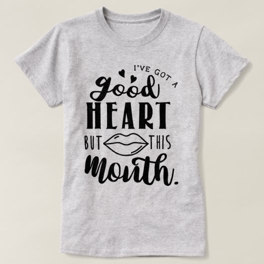 Ik heb een goed hart... t-shirt (Design voorkant)